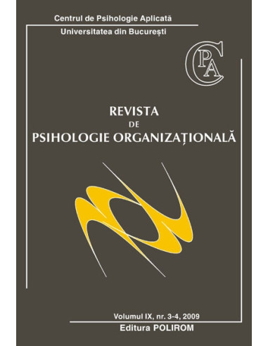 Revista de psihologie organizaţională. Volumul IX, Nr. 3-4/2009