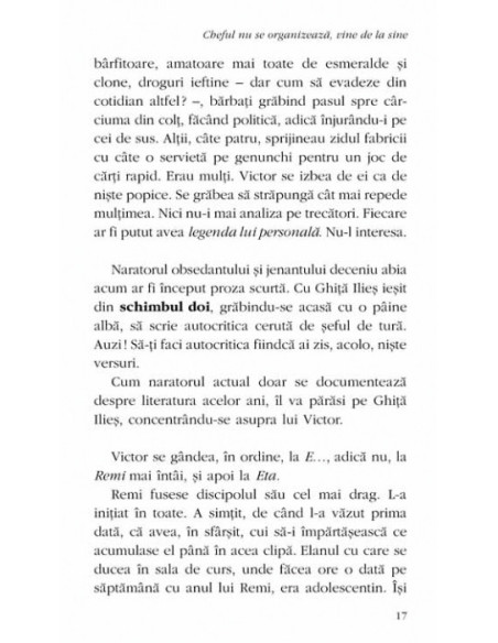 Cheful nu se organizează, vine de la sine