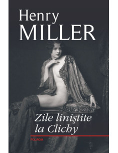 Zile liniştite la Clichy