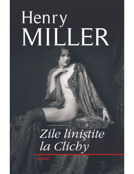 Zile liniştite la Clichy