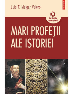 Mari profeții ale istoriei