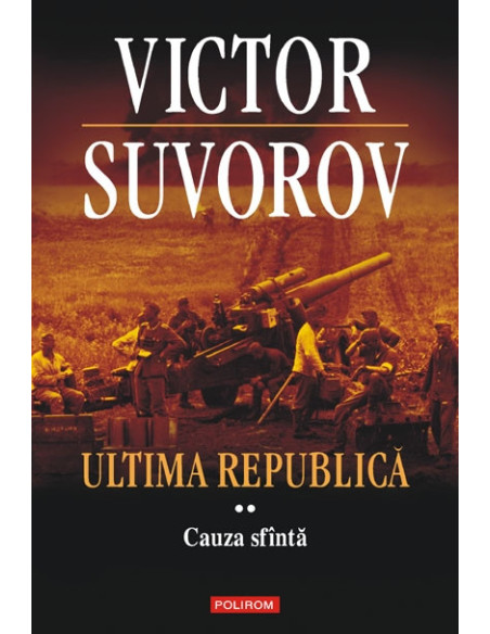 Ultima republică. Vol. II: Cauza sfântă