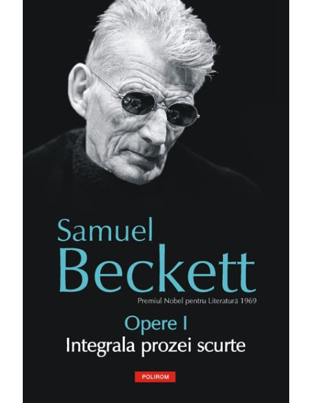 Opere I. Integrala prozei scurte