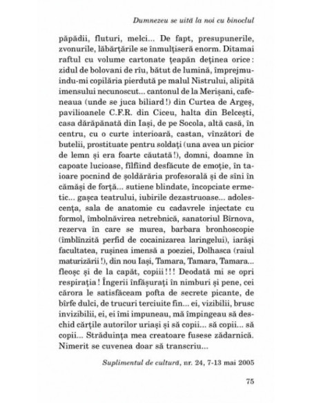 Dumnezeu se uită la noi cu binoclul