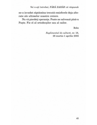 Voi n-aţi întrebat, Fără Zahăr vă...