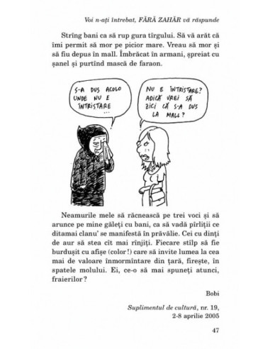 Voi n-aţi întrebat, Fără Zahăr vă...