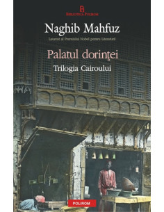 Palatul dorinţei. Trilogia...