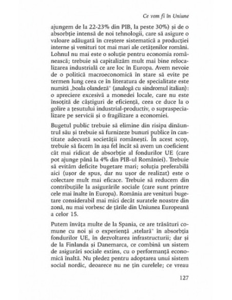 Ce vom fi în Uniune. Pariul modernizării României