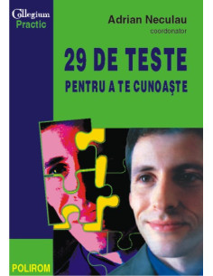 29 de teste pentru a te...