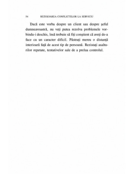 Rezolvarea conflictelor la serviciu. Tipuri de personalitate şi soluţii