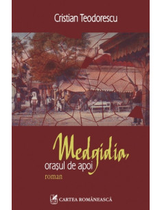 Medgidia, orașul de apoi