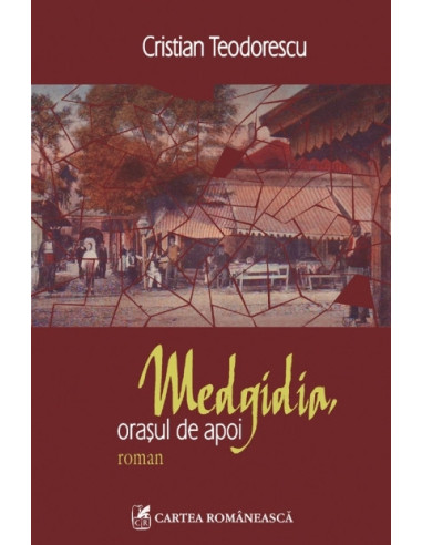 Medgidia, orașul de apoi