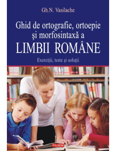 Ghid de ortografie,...