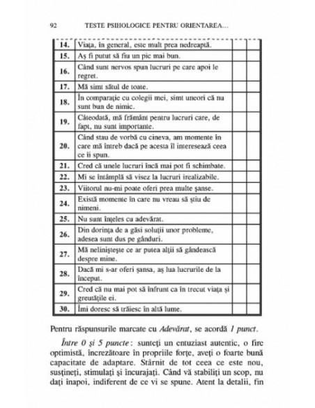Teste psihologice pentru orientarea în carieră şi autocunoaştere. Teste. Grile de corecţie. Evaluări