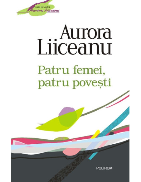 Patru femei, patru poveşti (ediţia 2011)