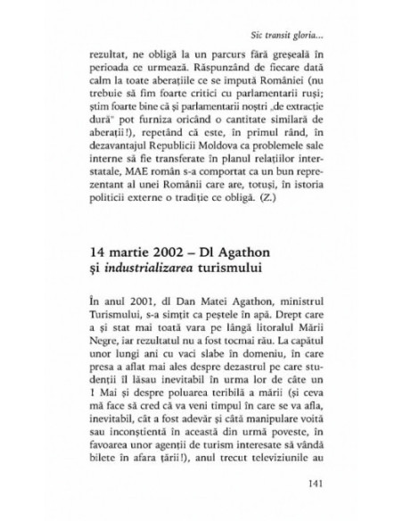 Sic transit gloria... Cronica subiectivă a unui cincinal în trei ani şi jumătate (mai 2001-octombrie 2004)