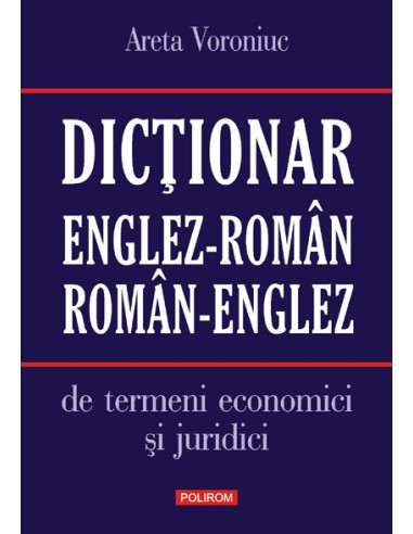 Dicționar englez-român/român-englez de termeni economici și juridici