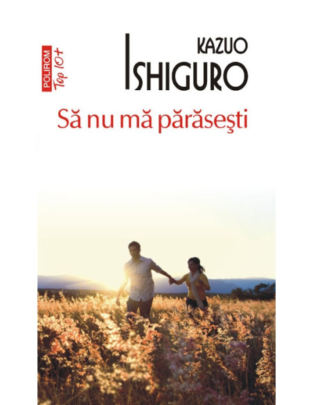 Să nu mă părăseşti