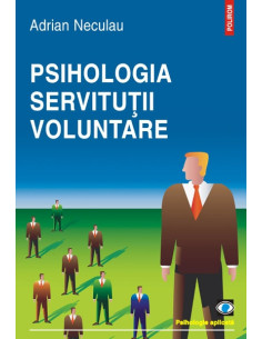 Psihologia servituții...