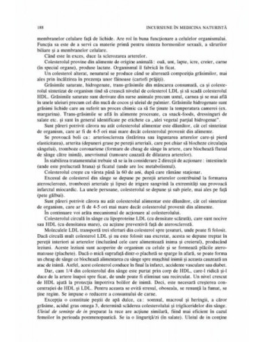 Incursiune în medicina naturistă. În... Incursiune în medicina naturistă. În...