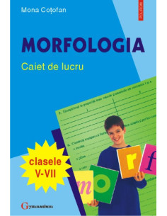 Morfologia. Caiet de lucru...