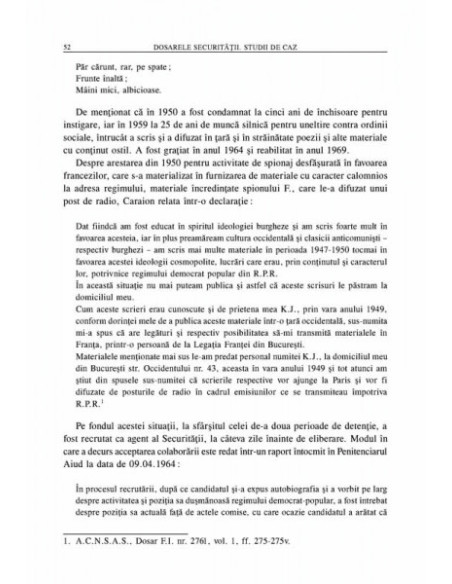 Dosarele Securității. Studii de caz
