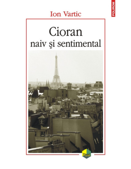 Cioran naiv şi sentimental