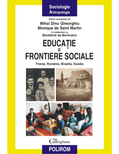 Educație și frontiere sociale: Franța, România, Brazilia, Suedia