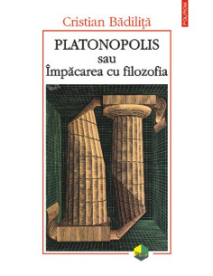 Platonopolis sau împăcarea...