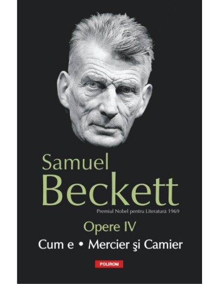 Opere IV. Cum e. Mercier și Camier