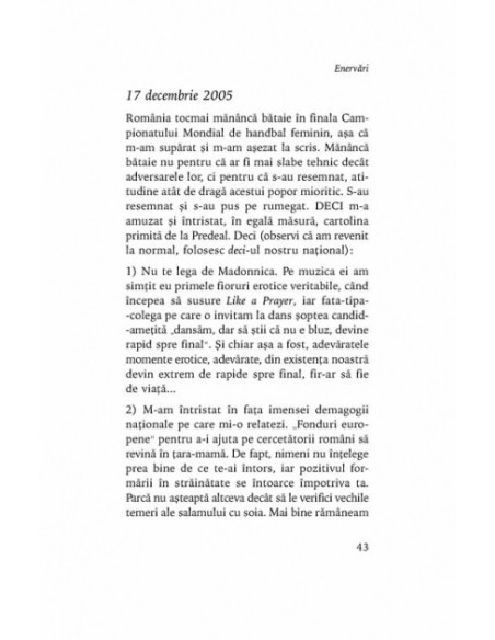 Enervări sau despre bucuria de a trăi în România