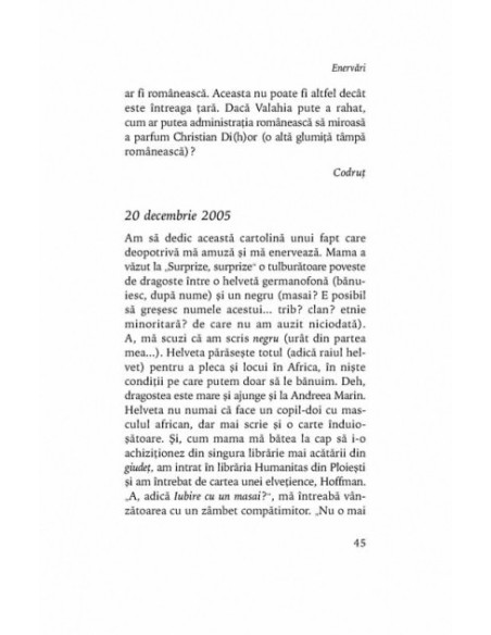 Enervări sau despre bucuria de a trăi în România