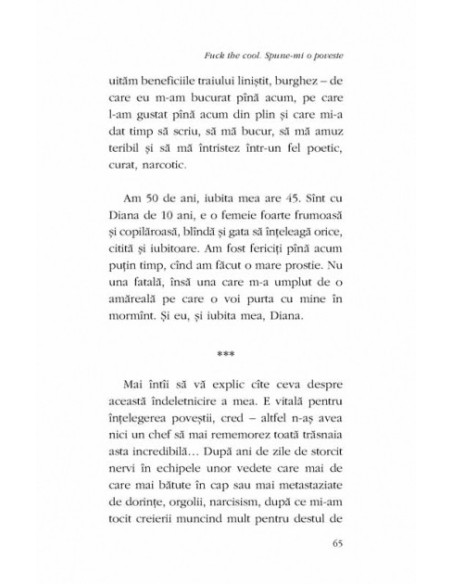 Fuck the cool. Spune-mi o poveste