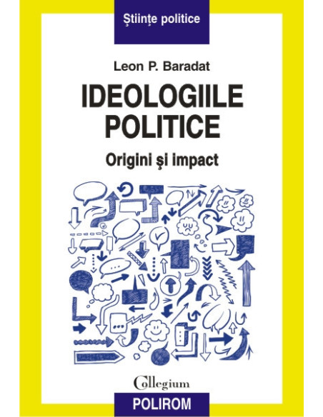 Ideologiile politice: origini și impact