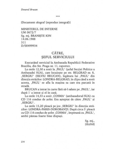 Dosarul Brucan. Documente ale... Dosarul Brucan. Documente ale...