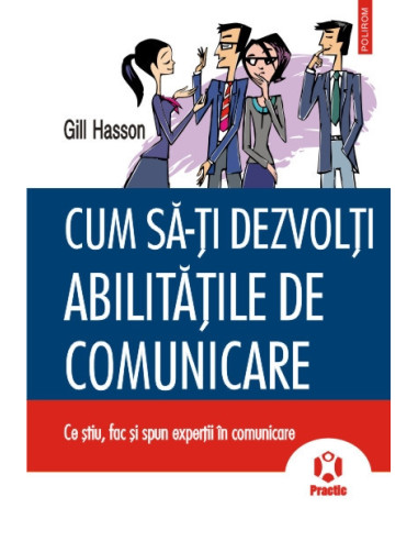 Cum să-ţi dezvolţi abilităţile de... Cum să-ţi dezvolţi abilităţile de...