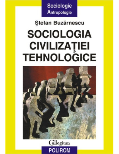 Sociologia civilizației tehnologice