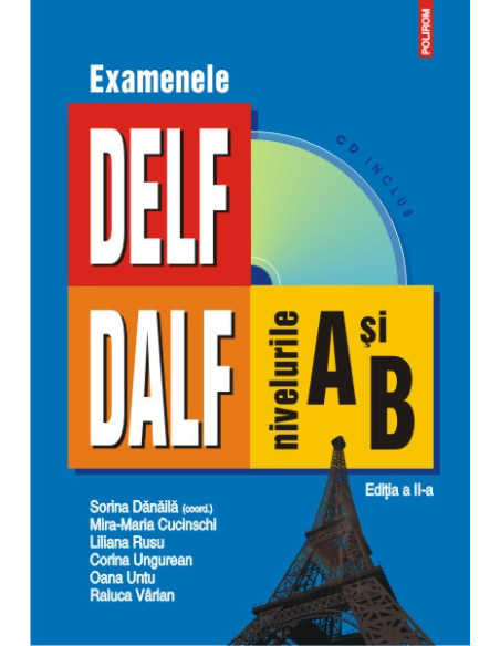 Examenele DELF/DALF, Nivelurile A şi B