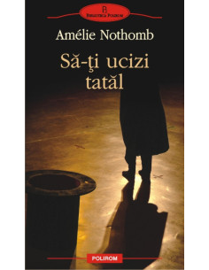 Să-ţi ucizi tatăl