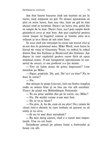 Sărbătoarea continuă