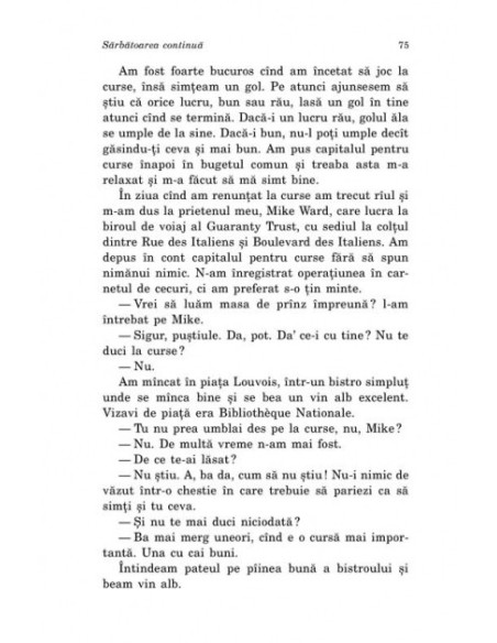 Sărbătoarea continuă