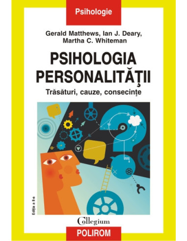 Psihologia personalității. Trăsături, cauze, consecințe (ediţia a II-a)