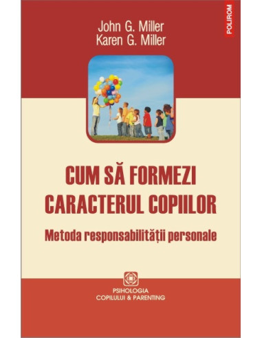 Cum să formezi caracterul copiilor