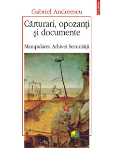 Cărturari, opozanţi si...