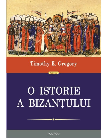 O istorie a Bizanțului