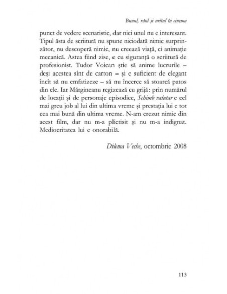 Bunul, răul şi urîtul în cinema