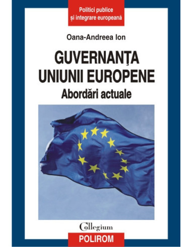 Guvernanţa Uniunii Europene. Abordări actuale