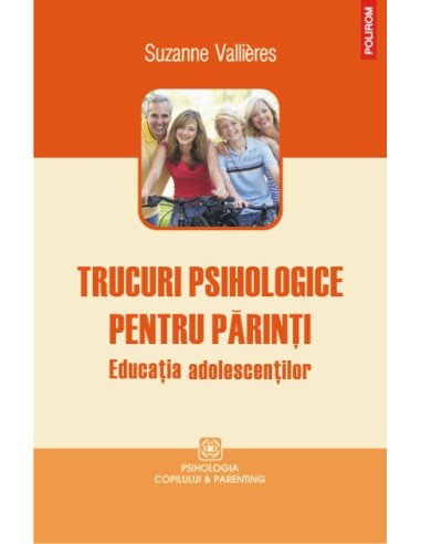 Trucuri psihologice pentru părinţi