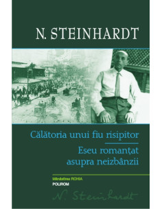 Călătoria unui fiu risipitor.