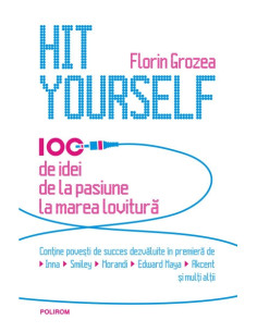 Hit Yourself. 100 de idei...